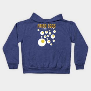 The Fried Eggs Rebellion Kids Hoodie